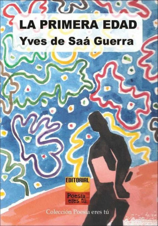 PRIMERA EDAD,LA