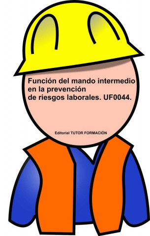 Función del mando intermedio en la prevención de riesgos laborales