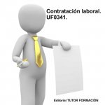 Contratación laboral. UF0341