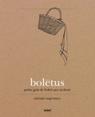 Boletus : guia de bolets per acolorir