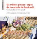 Els millors pinxos i tapes de la carxofa de Benicarló : La cuina tradicional reinterpretada