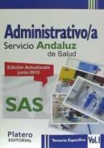 Administrativo/a del Servicio Andaluz de Salud (SAS). Temario específico, volumen I