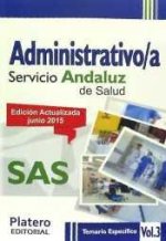 Administrativo/a del Servicio Andaluz de Salud (SAS). Temario específico, volumen III