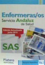 Enfermeras/os del Servicio Andaluz de Salud (SAS). Temario específico, volumen I