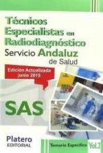 Técnicos Especialistas en Radiodiagnóstico del Servicio Andaluz de Salud (SAS). Temario específico, volumen II