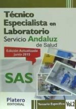 Técnico especialista en laboratorio del Servicio Andaluz de Salud (SAS). Temario específico, volumen II