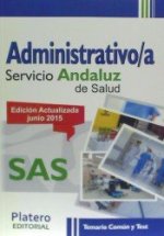 Administrativo/a del Servicio Andaluz de Salud (SAS). Temario común y test