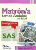 Matrón/a del Servicio Andaluz de Salud (SAS). Temario común y test