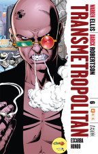 Transmetropolitan 06: Escarba hondo