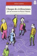 Choque de civilizaciones : por un ascensor en Piazza Vittorio