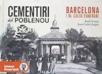 Cementiri del Poblenou : Barcelona i el culte funerari