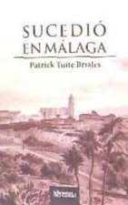 SUCEDIÓ EN MÁLAGA