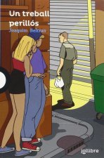 Un treball perillós valen
