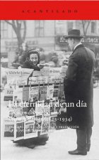 La eternidad de un día: Clásicos del periodismo literario alemán (1823-1934)