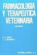 FARMACOLOGIA Y TERAPEUTICA VETERINARIA Vol. I