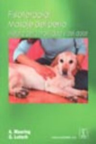 Fisioterapia : masaje del perro : mejora de la movilidad y del dolor