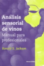 Análisis sensorial de vinos : manual para profesionales
