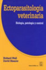 Ectoparasitología veterinaria : biología, patología y control