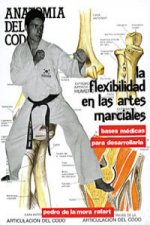 La flexibilidad en las artes marciales : bases médicas para desarrollarla