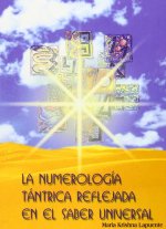 La numerología tántrica reflejada en el saber universal