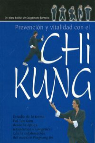 Prevención y vitalidad con el chi kung