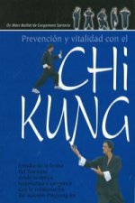 Prevención y vitalidad con el chi kung