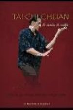Tai chi chuan : el camino de vuelta : ciencia, psicología, filosofía y experiencia