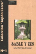 Sable y Zen : una forma de vida