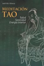 Meditación tao : salud, serenidad, energía interior