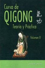 Curso de Qigong II : teoría y práctica