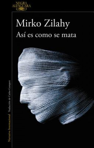 Así es como se mata
