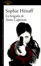 La brigada de Anne Capestan