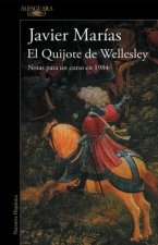 El Quijote de Wellesley / Wellesley?s Quixote