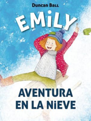 Emily. Aventura En La Nieve