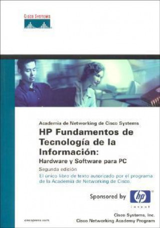 HP fundamentos de tecnología de la información : hardware y software para PC