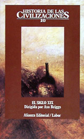 El siglo XIX : las condiciones del progreso