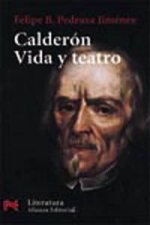 Calderón, vida y teatro
