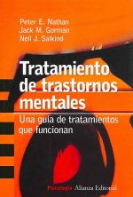 Tratamiento de los trastornos mentales : una guía de tratamientos que funcionan