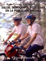 Salud, demografía y sociedad en la población anciana