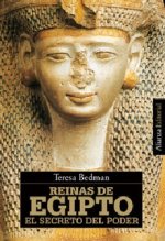 Reinas de Egipto : el secreto del poder