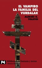 El vampiro ; La familia de vurdalak