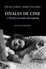 Finales de cine : 77 películas para recordar