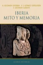 Iberia : mito y memoria