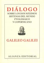 Diálogo sobre los dos máximos sistemas del mundo ptolemaico y copernicano