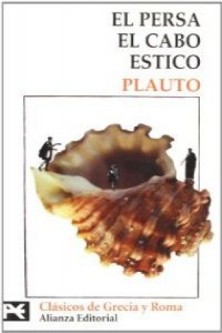 El persa ; El cabo ; Estico