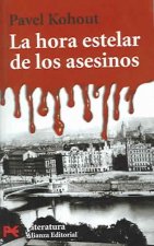 La hora estelar de los asesinos
