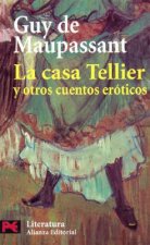 La casa Tellier y otros cuentos eróticos