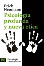 Psicología profunda y nueva ética : nueva valoración de la conducta humana a la luz de la psicología moderna