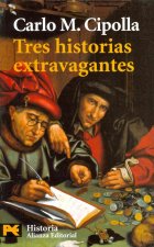 Tres historias extravagantes