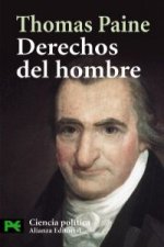 Derechos del hombre : respuesta al ataque realizado por el sr. Burke contra la Revolución Francesa